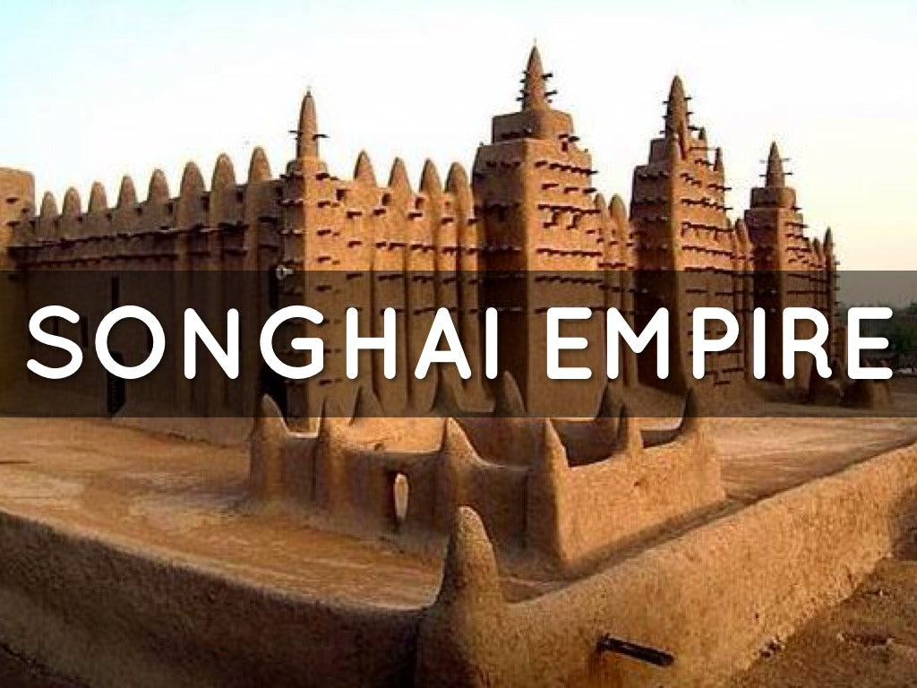 The Songhai Empire - Africa's Age of Gold
