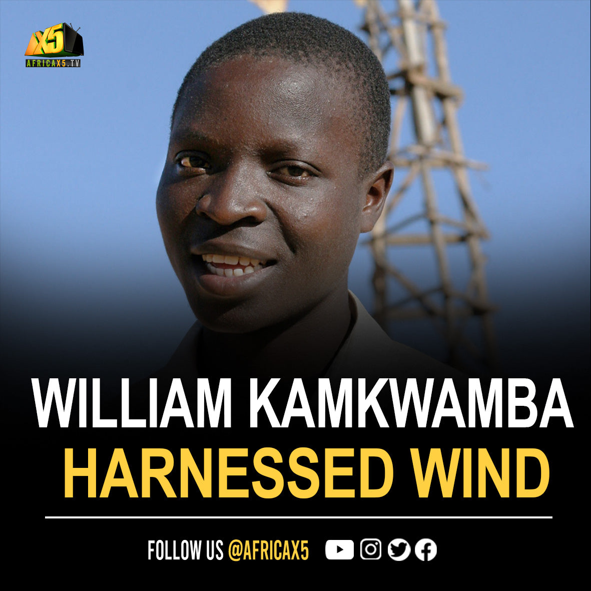William Kamkwamba the boy who harnessed the wind