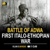 BATTLE OF ADWA, FIRST ITALO-ETHIOPIAN WAR